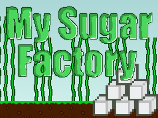 My Sugar Factory