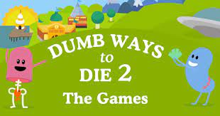 Dumb Ways To Die 2