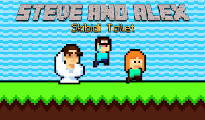 Steve and Alex Skibidi Toilet